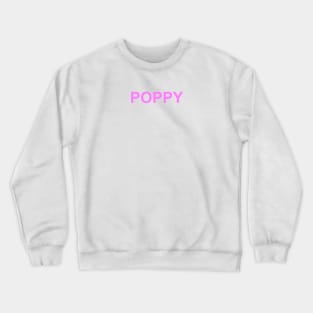 That Poppy X Crewneck Sweatshirt